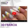 3D Francia - Műkörmös Oktató Videó