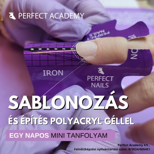 Sablonozás és építés polyacryl géllel